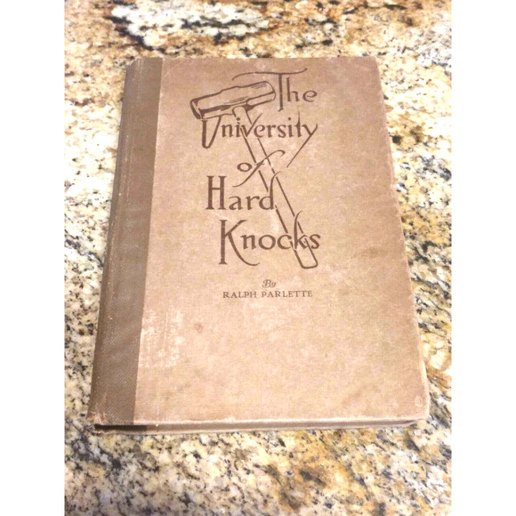 Ralph PARLETTE / University of Hard Knocks The School That Completes Our 1918 - Picture 1 of 11